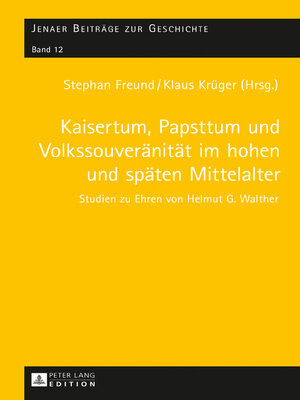 cover image of Kaisertum, Papsttum und Volkssouveränität im hohen und späten Mittelalter
